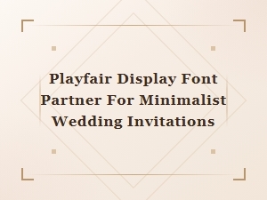 A Perfect Sans-Serif Partner for Playfair Display
