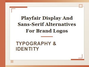 Sans-Serif Alternatives for Playfair Display